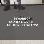 Beware-of-Sydney-Carpet-Cleaning-Cowboys-800x510